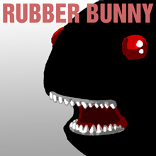 Rubber Bunny